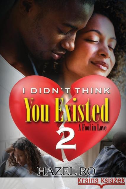 I Didn't Think You Existed 2 Hazel Ro 9781645563358 Kensington Publishing - książka