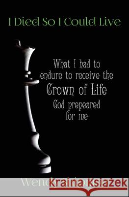 I Died So I Could Live Wendy M. Shipman 9781792363085 Wendy M Shipman - książka