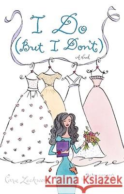 I Do (But I Don't) Cara Lockwood 9780743457538 Simon & Schuster Ltd - książka