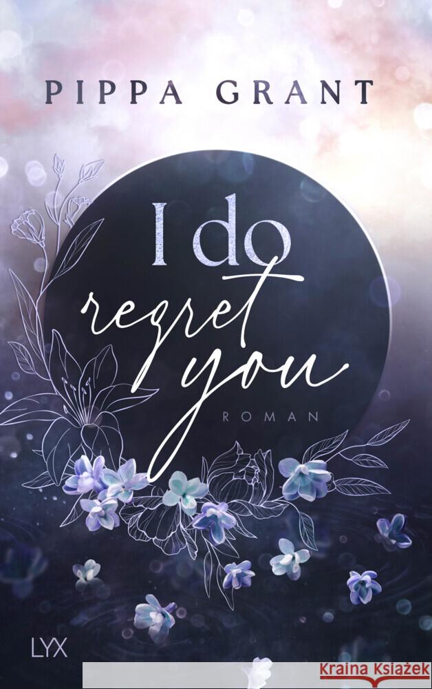 I Do Regret You Grant, Pippa 9783736324466 LYX - książka