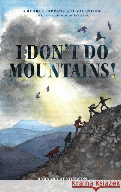 I Don't Do Mountains Barbara Henderson 9781907233548 Scottish Mountaineering Club - książka