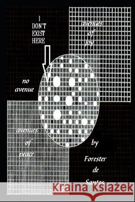 I Don't Exist Here Forester de Santos 9798601777476 Independently Published - książka