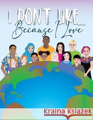 I Don't Like... Because I Love Deborah Watford Rox 9781636611273 Dorrance Publishing Co. - książka