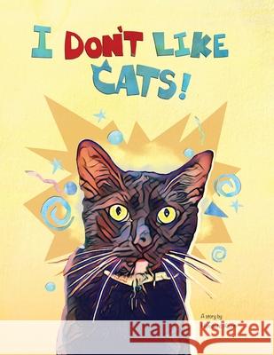 I Don't Like Cats Howard Kern 9781734878769 Staatsburg Press - książka