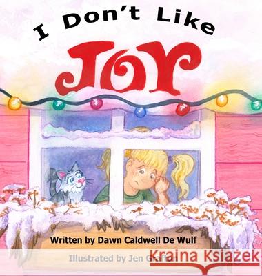 I Don't Like Joy Dawn Caldwell d 9781968792428 Winged Publications - książka