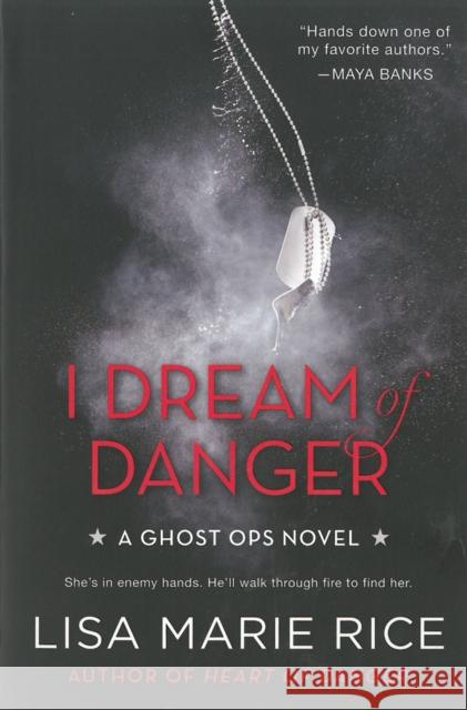 I Dream of Danger Lisa Marie Rice 9780062121806 Avon Red - książka