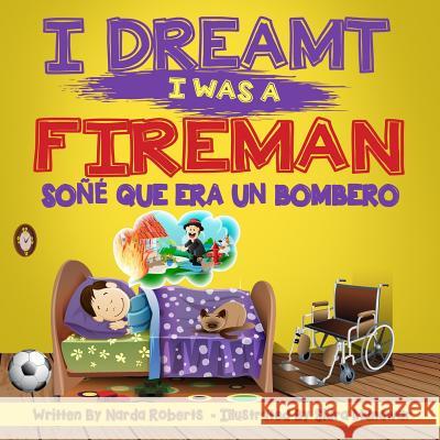 I Dreamt I Was A Fireman Munawar, Sidra 9781541086319 Createspace Independent Publishing Platform - książka