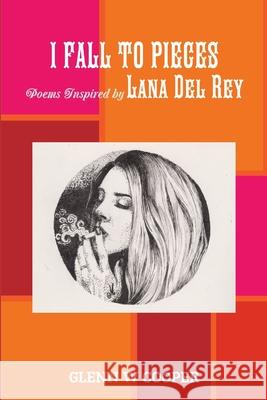 I Fall To Pieces Glenn Cooper 9780646990798 Blind Dog Press - książka