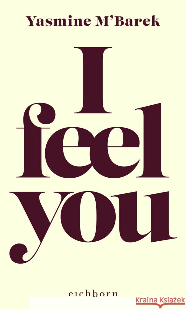 I feel you M'Barek, Yasmine 9783847902201 Eichborn - książka