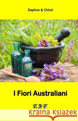 I Fiori Australiani Daphne & Cloe 9782372970037 Edizioni R.E.I. - książka