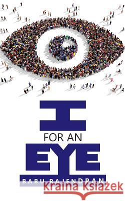 I for an Eye Babu Rajendran 9789352069156 Notion Press - książka