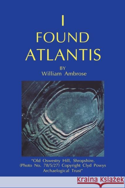 I Found Atlantis William Ambrose 9781398476523 Austin Macauley Publishers - książka