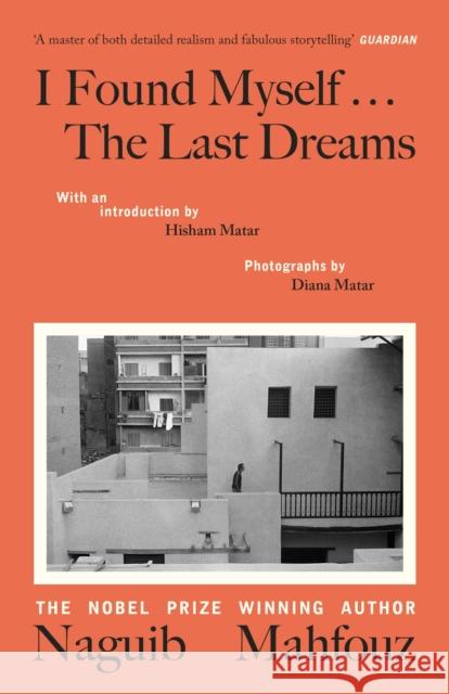 I Found Myself...The Last Dreams Naguib Mahfouz 9780241774137 Penguin Books Ltd - książka