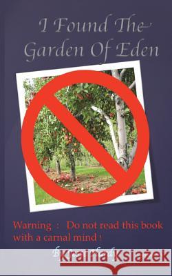 I Found The Garden Eden Hardy, Jesse 9781533675972 Createspace Independent Publishing Platform - książka