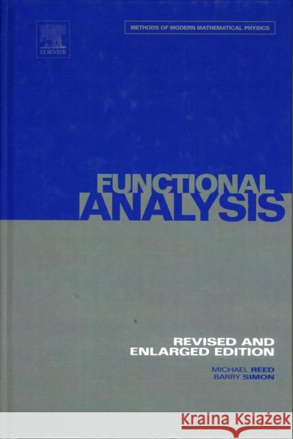 I: Functional Analysis: Volume 1 Reed, Michael 9780125850506 Academic Press - książka