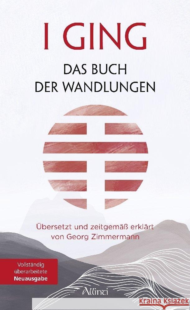 I GING - Das Buch der Wandlungen Zimmermann, Georg 9783905836301 Allinti - książka