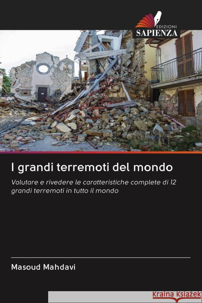 I grandi terremoti del mondo Mahdavi, Masoud 9786203047493 Edizioni Sapienza - książka