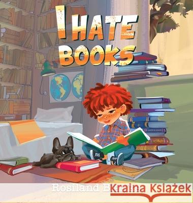 I Hate Books Rosiland Blanks 9781087933719 Indy Pub - książka