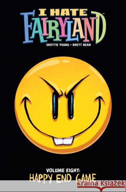 I Hate Fairyland Volume 8: Happy End Game Brett Bean 9781534332157 Image Comics - książka