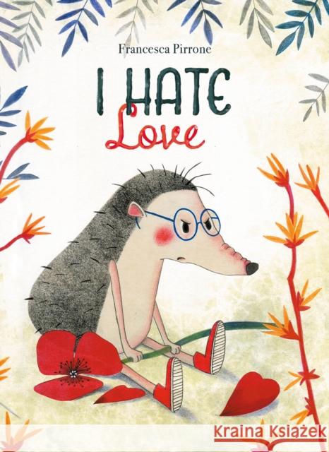 I Hate Love Francesca Pirrone 9798890630230 Clavis - książka