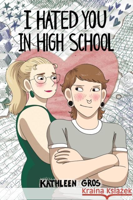 I Hated You in High School Kathleen Gros 9781524889531 Andrews McMeel Publishing - książka