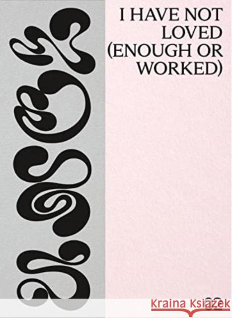 I have not loved (enough or worked) Rachel al. 9788867495672 Mousse Publishing - książka