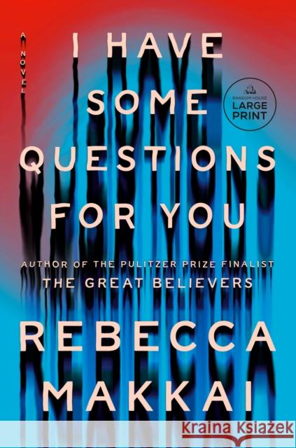 I Have Some Questions for You  9780593676721  - książka