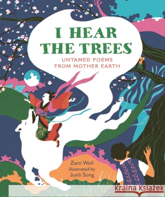 I Hear The Trees Zaro Weil 9781803381534 Hachette Children's Group - książka