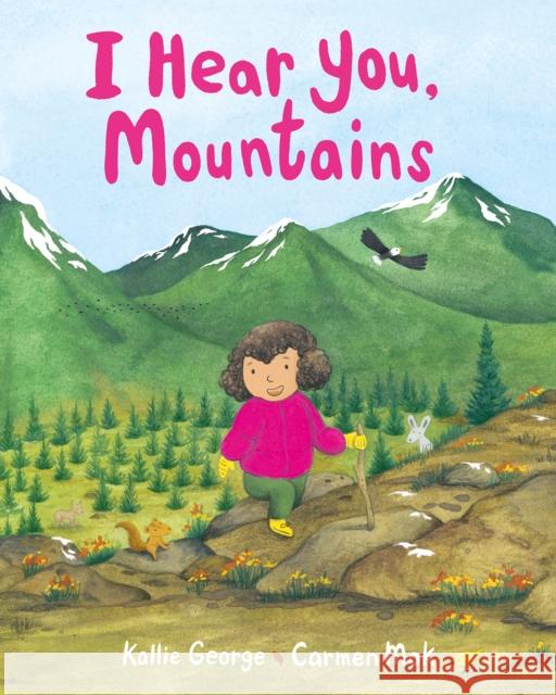 I Hear You, Mountains Kallie George 9781771647427 Greystone Books,Canada - książka