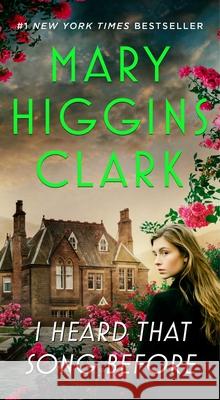 I Heard That Song Before Mary Higgins Clark 9781668078662 Pocket Books - książka