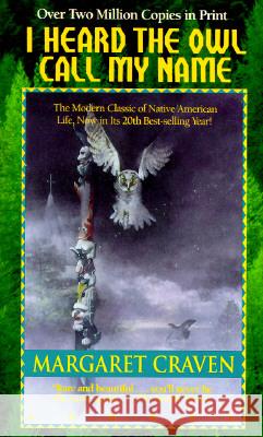 I Heard the Owl Call My Name Margaret Craven 9780440343691 Laurel Press - książka