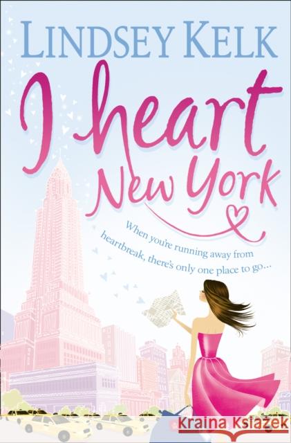 I Heart New York Lindsey Kelk 9780007288380 HarperCollins Publishers - książka