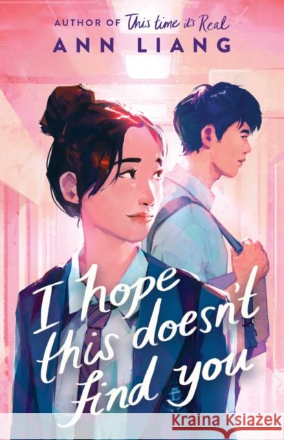 I Hope This Doesn't Find You Ann Liang 9780702324321 Scholastic UK - książka