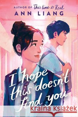 I Hope This Doesn't Find You Ann Liang 9781338827156 Scholastic Press - książka