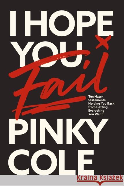 I Hope You Fail Pinky Cole 9781400242856 HarperCollins Focus - książka