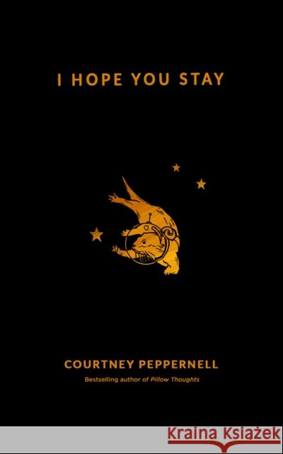 I Hope You Stay Courtney Peppernell 9781524851972 Andrews McMeel Publishing - książka