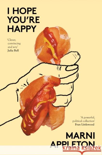 I HOPE YOU'RE HAPPY Marni (Author of I HOPE YOU'RE HAPPY) Appleton 9781911648871 The Indigo Press - książka