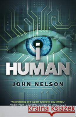 I, Human John Nelson 9781785353307 John Hunt Publishing - książka