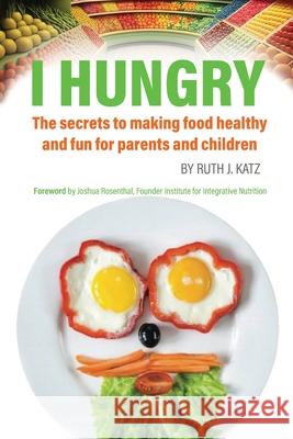 I Hungry Ruth Katz   9781945674570 E&r - książka