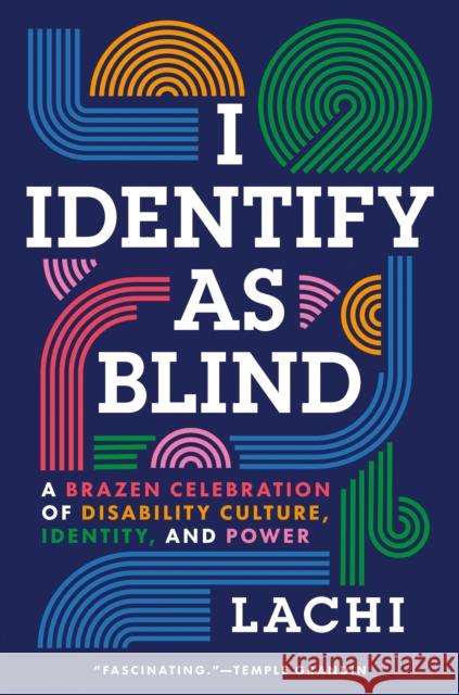 I Identify as Blind: A Brazen Celebration of Disability Culture, Identity, and Power Tim Vandehey 9780593851579 Tiny Reparations Books - książka
