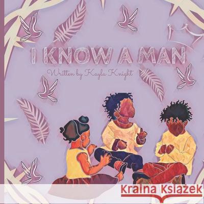 I know a man. Kayla Knight 9798757995243 Independently Published - książka