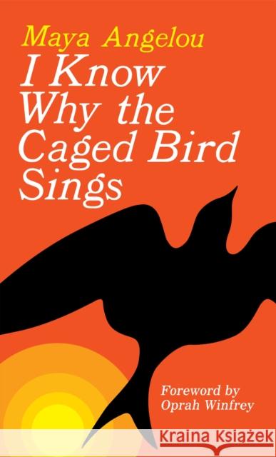 I Know Why the Caged Bird Sings Angelou, Maya 9780345514400 Ballantine Books - książka