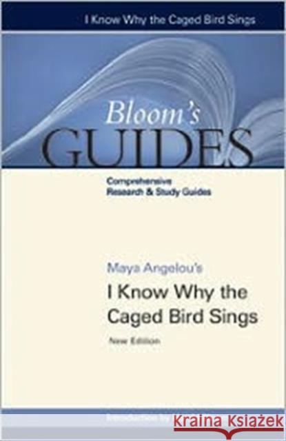 I Know Why the Caged Bird Sings Bloom, Harold 9781604138764 Chelsea House Publications - książka