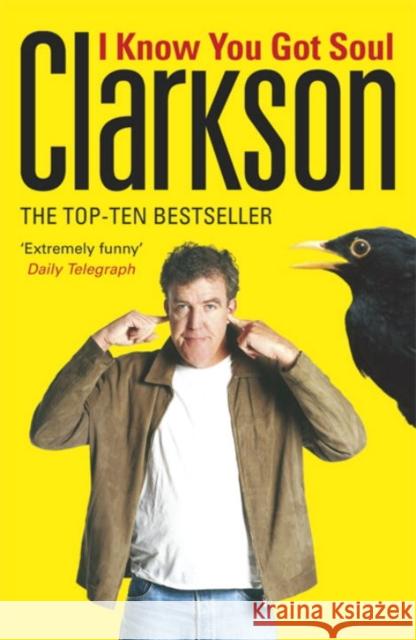 I Know You Got Soul Jeremy Clarkson 9780141022925 Penguin Books Ltd - książka