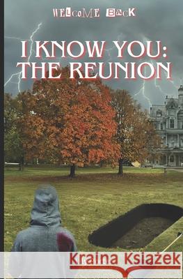 I Know You: The Reunion Lily Porter 9798883499035 Independently Published - książka