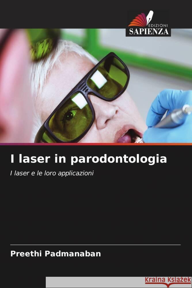 I laser in parodontologia Padmanaban, Preethi 9786208553845 Edizioni Sapienza - książka