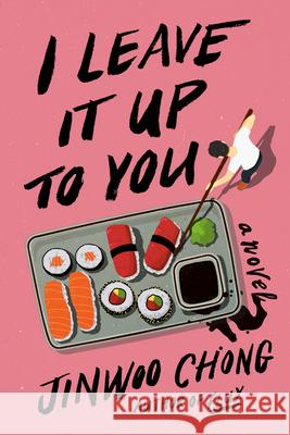 I Leave It Up to You Jinwoo Chong 9780593727058 Ballantine Books - książka