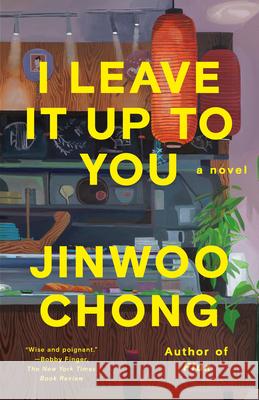 I Leave It Up to You Jinwoo Chong 9780593870785 Ballantine Books - książka