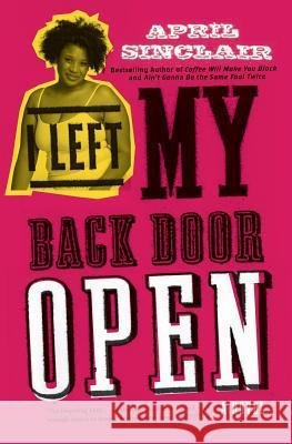 I Left My Back Door Open April Sinclair 9780380732807 Harper Perennial - książka
