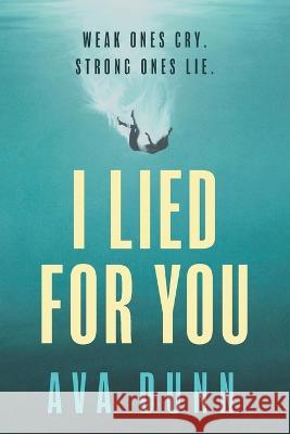 I Lied For You Ava Dunn 9780645639308 Olive Reads - książka